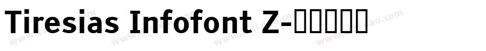 Tiresias Infofont Z字体转换